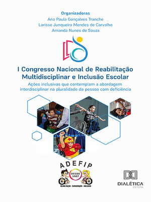 cover image of I Congresso Nacional de Reabilitação Multidisciplinar e Inclusão Escolar